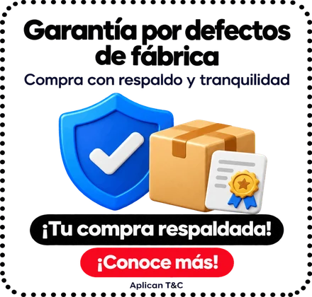 Garantía por defectos de fábrica: compra con respaldo y tranquilidad (aplican T&C)